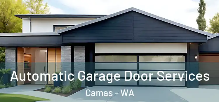  Automatic Garage Door Services Camas - WA