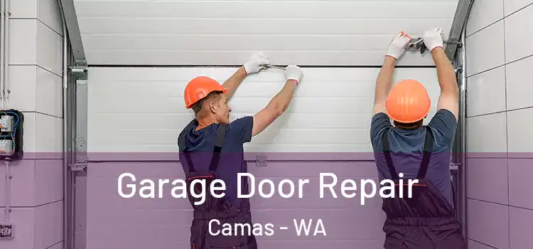  Garage Door Repair Camas - WA