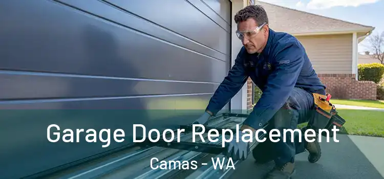  Garage Door Replacement Camas - WA