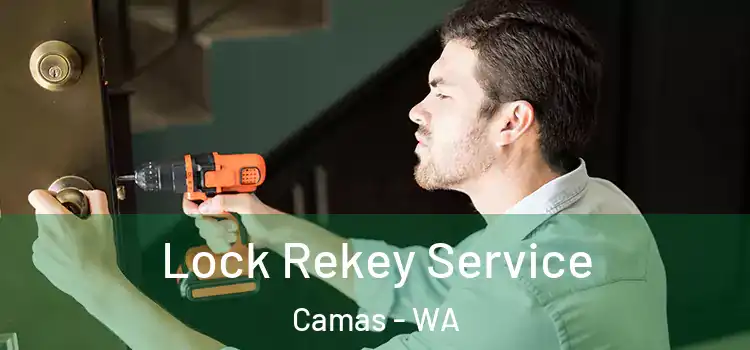  Lock Rekey Service Camas - WA
