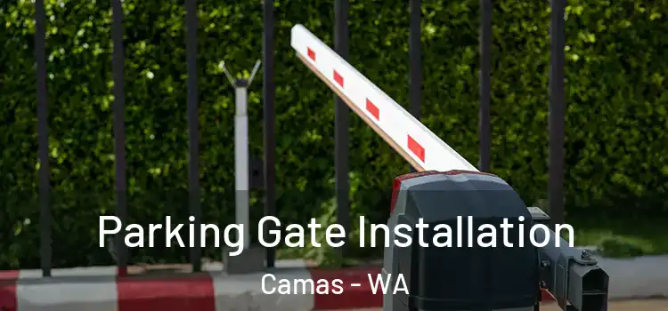  Parking Gate Installation Camas - WA
