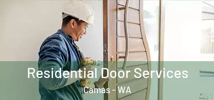  Residential Door Services Camas - WA