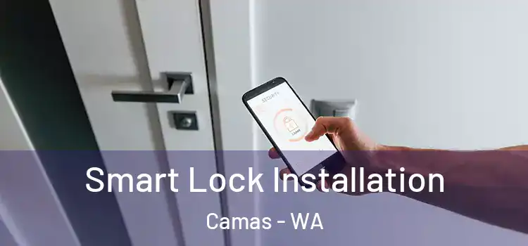  Smart Lock Installation Camas - WA