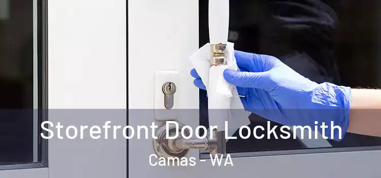 Storefront Door Locksmith Camas - WA